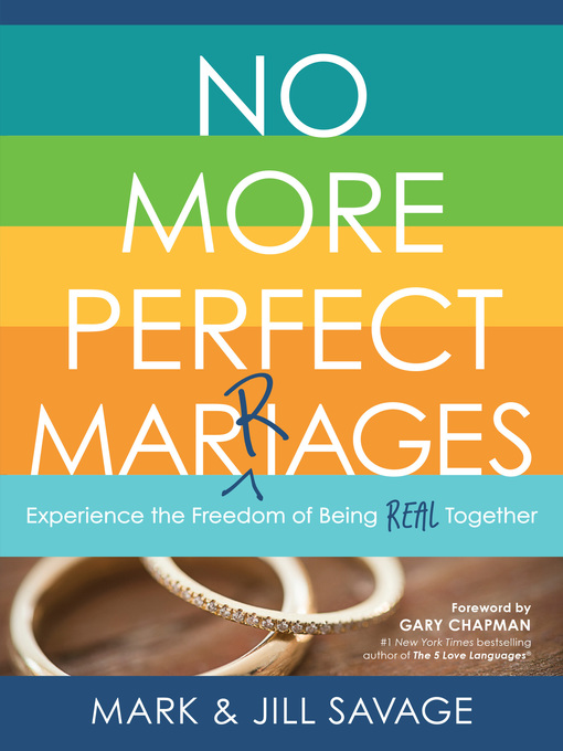 Title details for No More Perfect Marriages by Jill Savage - Available